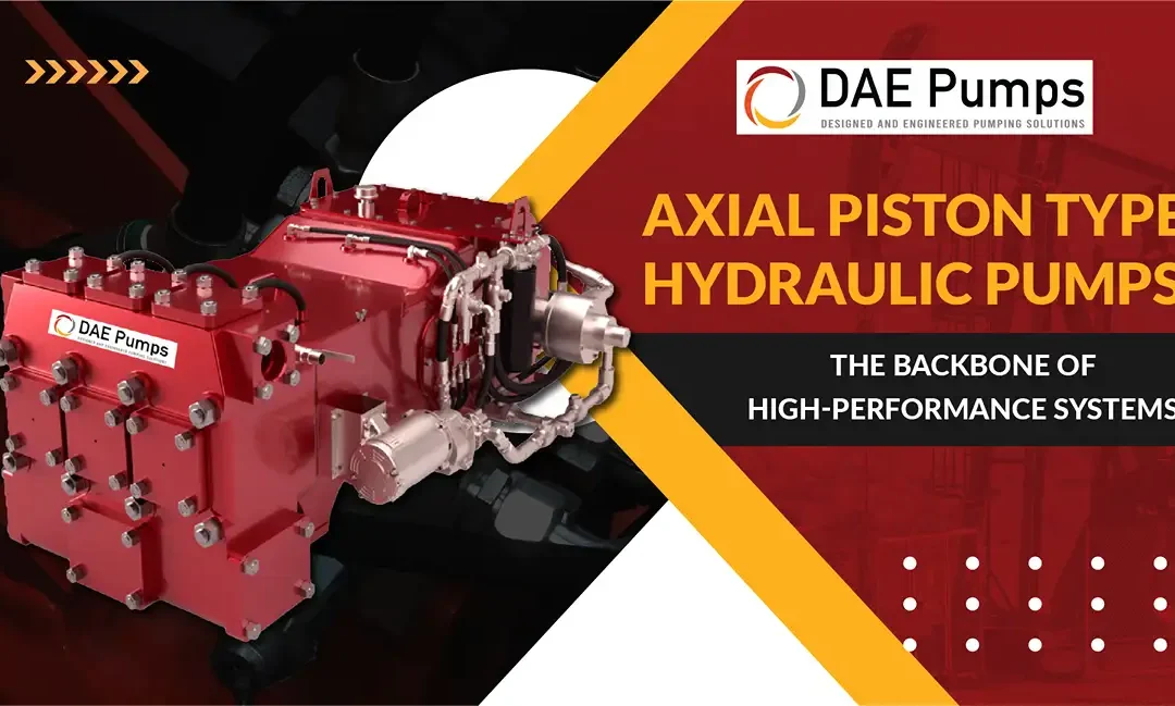 Axial Piston Type Hydraulic Pumps: The Backbone of High-Performance Systems