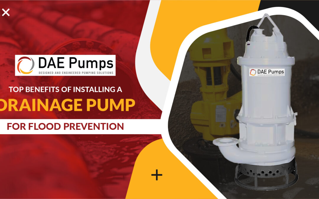 Top Benefits of Installing a Drainage Pump for Flood Prevention