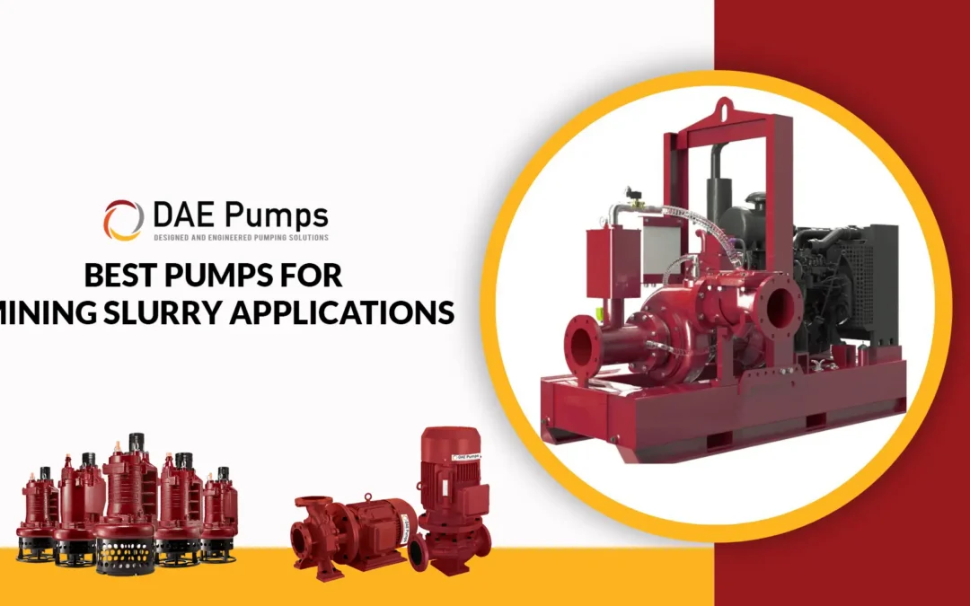 Best Pumps for Mining Slurry Applications